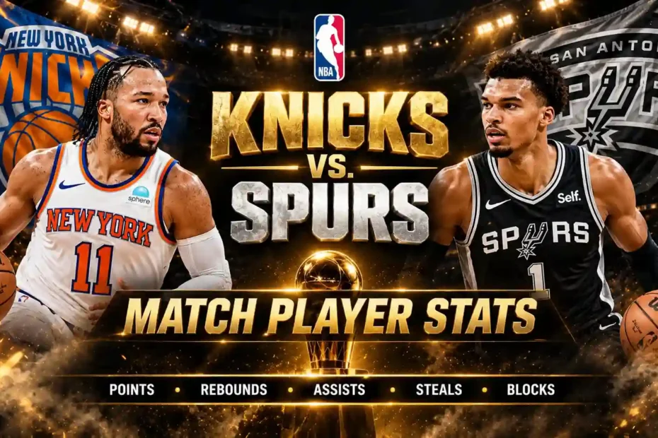 Knicks vs Spurs match player stats – Jalen Brunson vs Victor Wembanyama